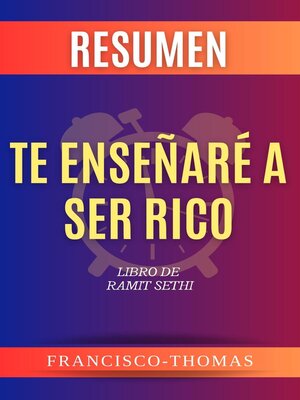 cover image of RESUMEN DE TE ENSEÑARÉA SER RICO por Ramit Sethi